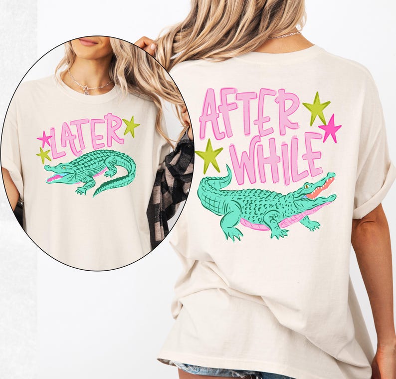 Comfort Colors Funny Later Gator Shirt , After While Crocodile Shirt, Coastal Summer Graphic Tee, Women and Girl Shirt bild 2