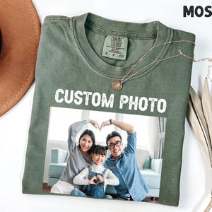 Comfort Colors Custom Photo Shirt, Personalized Shirt, Custom Picture Tee, Your Photo Shirt, Family Picture Shirt, Logo Image Shirt Gift