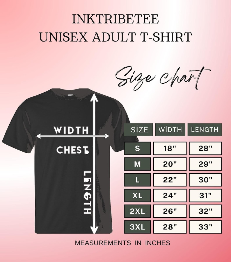May include: Black unisex adult t-shirt with a size chart. The chart shows chest width and length measurements in inches for sizes S to 3XL. The text "INKTRIEBTEE UNISEX ADULT T-SHIRT" is at the top.