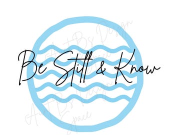 Be Still
