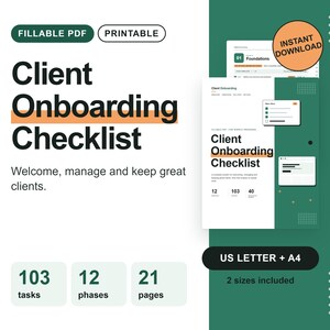 Op de afbeelding: Een digitale client onboarding checklist document met de tekst Client Onboarding Checklist, 103 taken, 12 fasen en 21 pagina's. Het ontwerp gebruikt wit en donkergroen met oranje accenten, aangeduid als een invulbare PDF en printbaar.