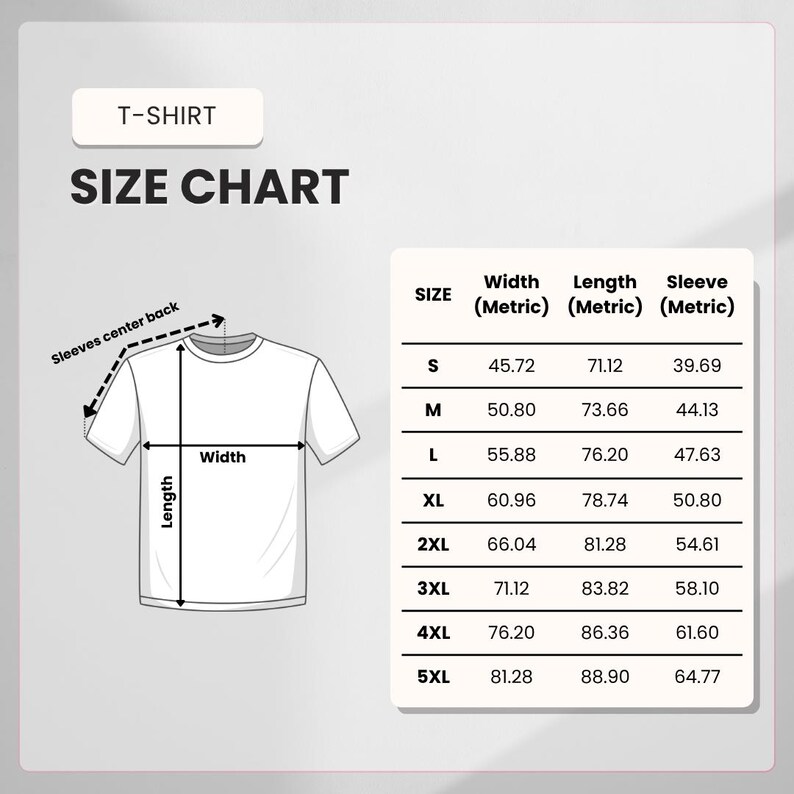 May include: White t-shirt size chart with measurements in centimeters. The chart includes sizes S to 5XL, with width, length, and sleeve measurements. The text "T-SHIRT" and "SIZE CHART" are at the top.