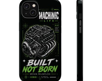 Funda para teléfono "Built Not Born Mechanic", regalo para amantes de los coches y maquinistas, funda para iPhone, funda para Samsung con diseño automotriz, funda magnética resistente a los impactos.