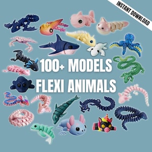 May include: A variety of brightly coloured, articulated Flexi Animals, such as a shark, octopus, and dragon, are shown against a light blue backdrop. The text "100+ MODELS FLEXI ANIMALS" is displayed. An "INSTANT DOWNLOAD" banner is in the top right corner.