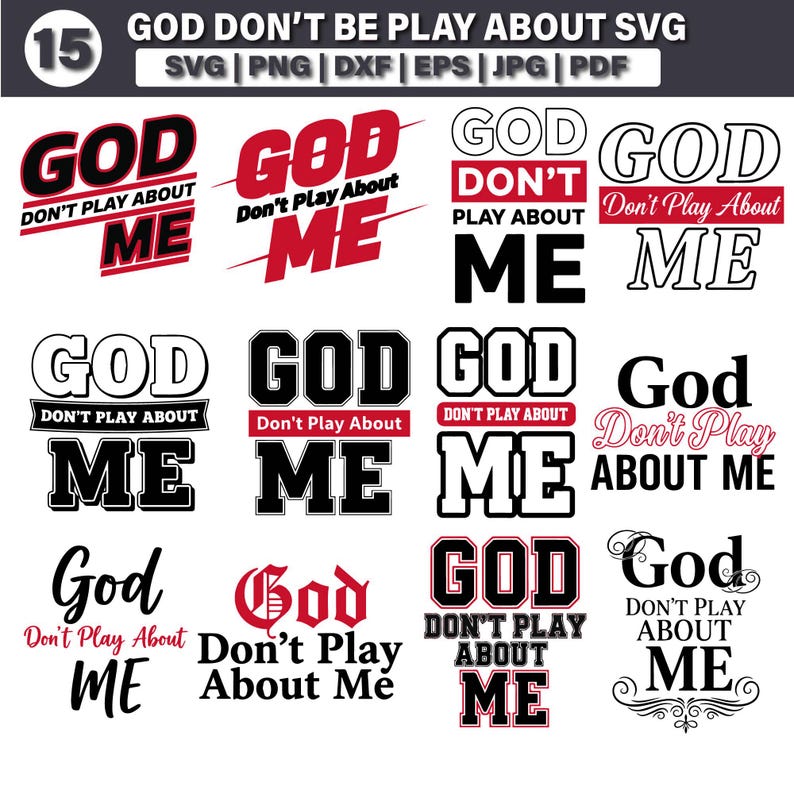 God Don’t Play About Me SVG Bundle, Christian Faith Quote Design, Bold ...