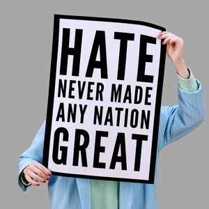 Good Trouble Lives On Protest Poster Sign, &#39;Hate Never Made Any Nation Great&#39; Protest Sign Printable