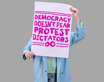 Printable Protest Sign Democracy Doesn't Fear Protest, Dictators Do | No Kings Day Anti-Trump, Anti-MAGA