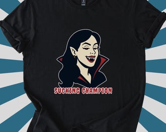 Sucking Champion Lady Vampire Shirt, Funny Spooky Tee, Adult Humor Halloween Shirt, Mature Halloween Pun, Raunchy Spooky Top, Bloodthirsty