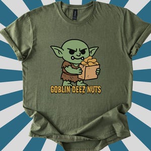 Goblin Deez Nuts T-shirt, rolig stötande vuxenhumor-t-shirt