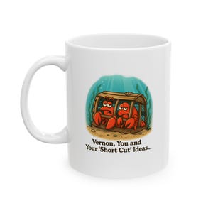 Funny Lobster Trap Coffee Mug: Vernon&#39;s Shortcut, Maine Humor Gift
