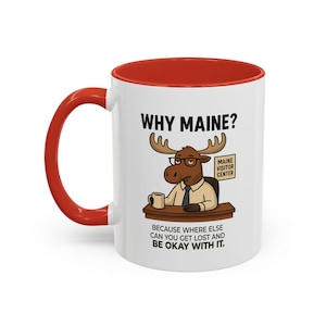 Funny Maine Moose Coffee Mug: Travel Souvenir Gift