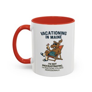 Funny Maine Coffee Mug - Vacationing Moose Cartoon &quot;I&#39;m Not Procrastinating&quot; | Maine Gift Souvenir