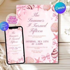 Puede incluir: Una invitación rosa con el texto "The Summer I Turned Fifteen" y detalles de cumpleaños. El diseño incluye conchas marinas, estrellas de mar y lazos. Un smartphone muestra la misma invitación. Un botón dice "Free Mobile Invite."
