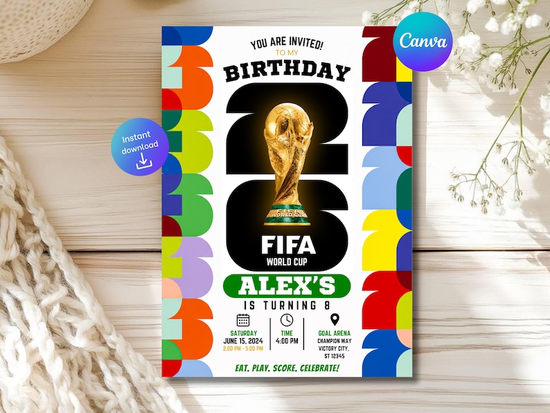 May include: A rectangular birthday invitation card featuring a gold FIFA World Cup trophy graphic centered over large black numbers 26. The border has colorful geometric shapes. Text includes YOU ARE INVITED, BIRTHDAY, ALEX'S IS TURNING 8, and event details.