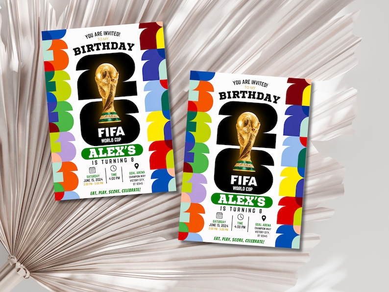 May include: Two rectangular birthday invitations featuring a large black number 26, a gold FIFA World Cup trophy, and colorful geometric patterns. The text reads: You are invited to my birthday, Alex's is turning 8, Saturday June 15, 2024, 4:00 PM.