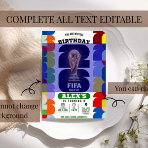 May include: A rectangular birthday invitation card featuring a FIFA World Cup trophy graphic, the text 'YOU ARE INVITED! TO MY BIRTHDAY', 'ALEX'S IS TURNING 8', and event details. The design includes a colorful geometric border and a light purple center.
