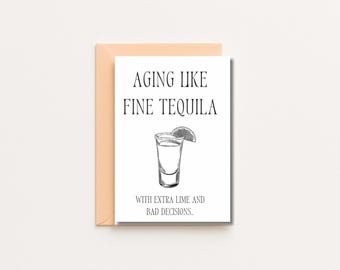 Zabawna kartka urodzinowa z tequilą | Starzenie się jak dobra tequila do druku