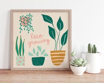 Keep Growing Houseplants Square Art Print