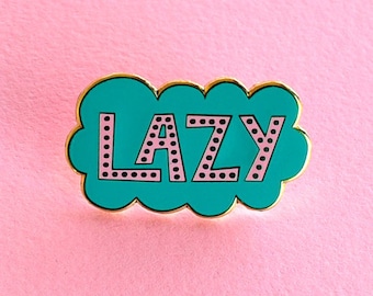 Enamel Pin, Hand Lettering, Lazy Cloud, Gifts under 10