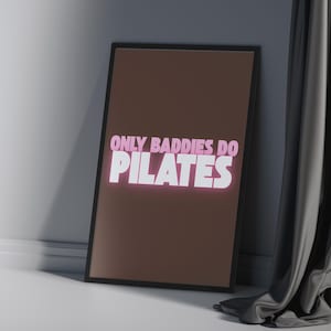 Only Baddies do Pilates Zitat | Lustige Pilates Printable | Minimalistisches Pilates Studio Dekor | Digitaler Download