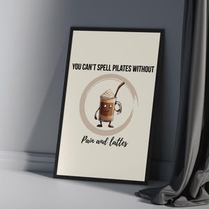 Pilates Printable Wall Art | Funny Fitness Quote | Home Gym Decor | Pilates Studio Poster | Digital Download | Pilates Gift
