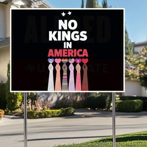 No Kings in America Yard Sign: Patriotic Political Decor