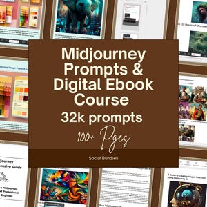 Op de afbeelding: Een bruine afbeelding met de tekst "Midjourney Prompts & Digital Ebook Course" en "32k prompts, 100+ Pges". De afbeelding is omgeven door screenshots van digitale kunst en handleidingen.