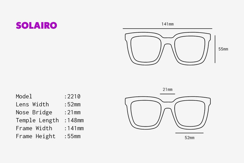 Puede incluir: Diagrama de gafas de sol SOLAIRO, modelo 2210, con medidas. El ancho de la lente es de 52 mm, el puente nasal es de 21 mm, la longitud de la patilla es de 148 mm, el ancho de la montura es de 141 mm y la altura de la montura es de 55 mm.