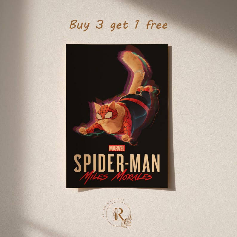 May include: A poster featuring a cat dressed as Spider-Man, with the text "SPIDER-MAN Miles Morales" and the Marvel logo. The poster has a black background and the words "Buy 3 get 1 free" at the top.