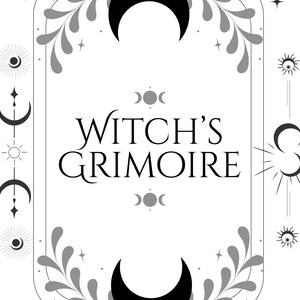 May include: Black and white illustration with the text "Witch's Grimoire". The design features crescent moons, stars, suns, and decorative floral elements. The border is a rounded rectangle.