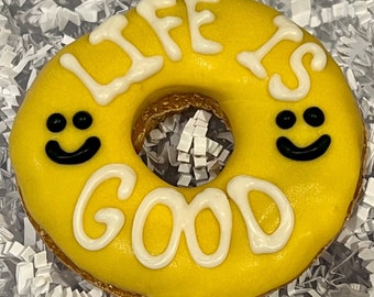 Life Is Good Doggie Donut