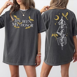 Comfort Colors It's been my honor Shirt,Fantasy Dragon Tshirt,Dragon Rider,Fantasy Book Tee,PIC670