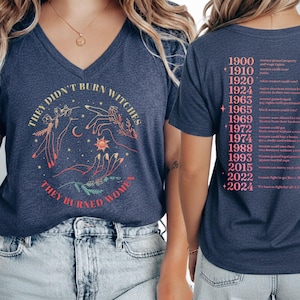 Comfort Colors They Didn't Burn Witches Vneck Tshirt: Feminist Racerback Tank Top, Women’s Rights Shirt,PIC871