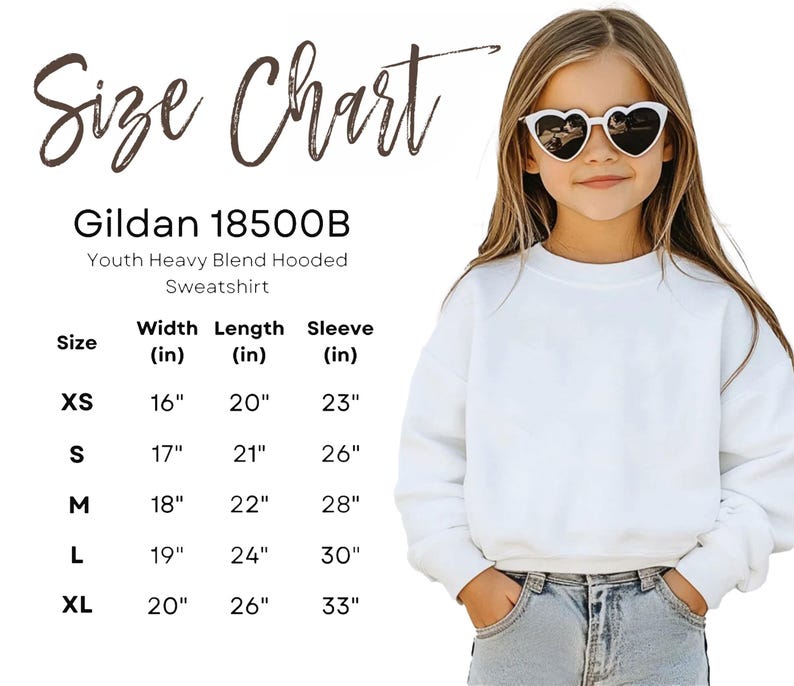 The image is a size chart for a Gildan 18500B youth heavy blend hooded sweatshirt. It includes a young girl wearing a white sweater and sunglasses, posing for the photo.