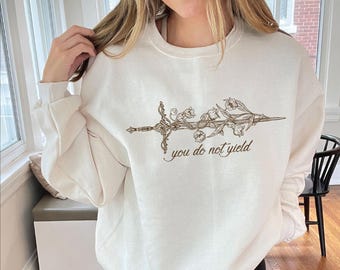 You Do Not Yield Sweatshirt,  Sarah J Maas Hoodie, Fireheart Women Tee, Bookish Shirt,PIC580
