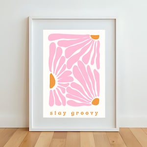 Stay Groovy - Retro Flower Power Art Print, 1960s - 1970s Inspired Wall Art, Digital Download