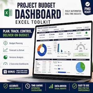 May include: A laptop screen shows a project budget dashboard with charts and data. The text reads "Project Budget Dashboard Excel Toolkit." The screen displays budget planning, forecast vs. actual, and variance analysis. Additional text includes "Plan. Track. Control. Deliver on Budget."