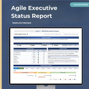 May include: A digital Agile Executive Status Report template displayed on a screen. The document includes sections for Sprint Summary Status, Executive Summary, Sprint Metrics, Key Deliverables, Insights, Actions, and a timeline for Epics and Sprints.