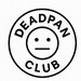 Deadpan Club