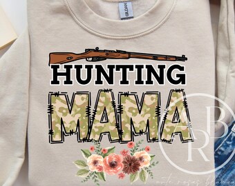 Jagd Mama png | Glückliche Muttertag png | Mütter die jagen png | Digitale Downloads