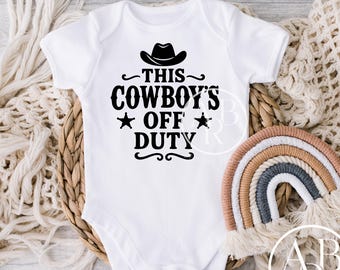 Dieser Cowboy ist Offduty svg | Schlafen Cowboy Onesie Sprüche svg | Cowboys svg | Baby Sprüche svg | Strampelanzug svg | Cowboys svg | Western svg |png