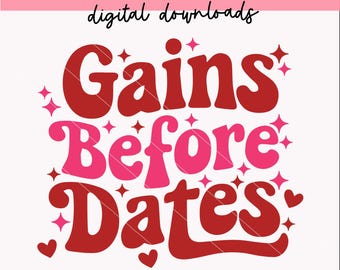 Guadagni prima delle date svg / Citazioni per l'allenamento in palestra di San Valentino svg / Download digitali
