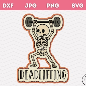 May include: A cartoon-style illustration of a skeleton lifting a barbell overhead. The skeleton is in a deadlift stance, with the word "DEADLIFTING" in a bold font below. The design has a Halloween or fitness theme.