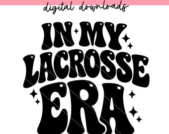 In Meiner Lacrosse Ära svg png | Lacrosse svg | svg für Cricut | DTF | Sublimationsdruck | Digitale Downloads | Sport svg | Trendige Lacrosse svg
