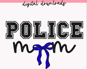 Police Mom svg | Law Enforcement svg | PNG | Back the Blue Bow Coquette svg Design | Digital Downloads