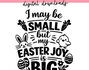 Ich mag klein sein, aber meine Osterfreude ist groß svg png | Ostern Baby Body Zitate svg png | Frohe Ostern Hase Phrasen für Onesies png | svg