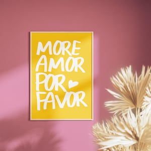 More Amor Por Favor Print | Feminine Digital Download | Positive Quote Poster | Boho Printable | Spanish Quote Wall Art | Apartment Decor