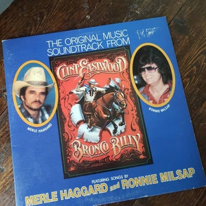 1980 Clint Eastwood Bronco Billy The Original Music Soundtrack Movie 33 / County Western record LP Merle Haggard Vinyl Record
