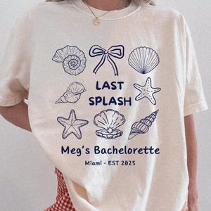 Magliette Last Splash Bachelorette, maglietta Beach Bachelor, maglietta personalizzata Coastal Bachelorette, magliette Comfort Colors per feste di addio al nubilato con estetica da pescatore