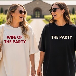 Wife Of The Party TShirt - Bride to be gift,  Engagement party gift, Bachelorette Party Group tees, Bride Tee, Funny bride top, Bride tribe